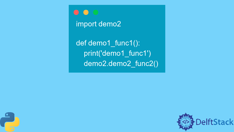 Fix The ImportError: Cannot Import Name In Python | Delft Stack